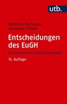 Entscheidungen des EuGH - Matthias Pechstein ; Alexander Thiele - 9783825266707