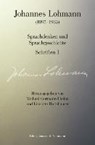 Johannes Lohmann (1895-1983) - LOHMANN,  Johannes ; Gormann-Thelen, Michael ; Rutishauser, Liselotte - 9783826062346