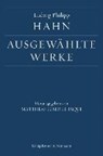 Ludwig Philipp Hahn. Ausgewählte Werke - HAHN,  Ludwig Philipp ; Luserke-Jaqui, Matthias - 9783826067181