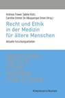 Menschenrechte und Ethik in der Medizin für Ältere - Andreas Frewer ; Caroline E. d. A. Green ; Sabine Klotz - 9783826074837
