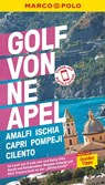 MARCO POLO Reiseführer Golf von Neapel, Amalfi, Ischia, Capri, Pompeji, Cilento - Stefanie Sonnentag ; Bettina Dürr - 9783829719766