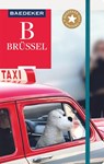 Baedeker Reiseführer Brüssel - Sven Claude Bettinger ; Rainer Eisenschmid - 9783829746373
