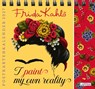 Frida Kahlo Postkartenkalender 2027 - I paint my own reality -  - 9783830322788