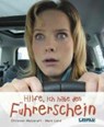 Hilfe, ich habe den Führerschein! - Christian Matzerath ; Mark Land - 9783830360865