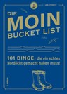 MOIN!: Die MOIN Bucket List - Jan Zerbst - 9783830364719