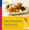 Das Almased-Kochbuch - Andrea Stensitzky-Thielemans - 9783830467915