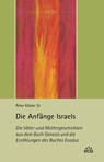Die Anfänge Israels - Peter Köster - 9783830676560