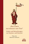 Das Leben hat besiegt den Tod - Marianne Schlosser - 9783830681281