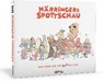 Härringers Spottschau - HÄRRINGER,  Christoph - 9783830716983