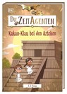 Die Zeit-Agenten 8. Kakao-Klau bei den Azteken - S. J. King - 9783831052912