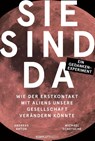 Sie sind da - Michael Schetsche ; Andreas Anton - 9783831205509