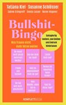 Bullshit-Bingo - Was Frauen nicht mehr hören wollen - Tatjana Kiel ; Susanne Schlösser ; Sabine Grüngreiff ; Svenja Lassen - 9783831206421