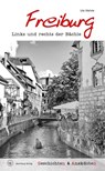 Geschichten und Anekdoten aus Freiburg - Ute Wehrle - 9783831321926