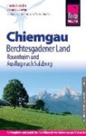 Reise Know-How Reiseführer Chiemgau, Berchtesgadener Land (mit Rosenheim und Ausflug nach Salzburg) - KÖTHE,  Friedrich - 9783831729173