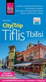 Reise Know-How CityTrip Tiflis / Tbilisi - Ralph Hälbig - 9783831732319