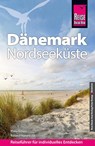 Reise Know-How Reiseführer Dänemark - Nordseeküste - Thilo Scheu ; Roland Hanewald - 9783831736270
