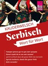 Reise Know-How Sprachführer Serbisch - Wort für Wort - Markus Bingel - 9783831765737