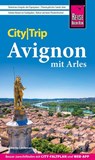 Reise Know-How CityTrip Avignon mit Arles - Friederike Lindemann - 9783831781218
