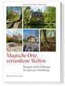 Burgen und Schlösser in und um Hamburg - Rainer-Maria Weiss ; Michael Zapf - 9783831908424
