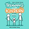 Trennung mit Kindern - Johanna (Schlogger) Baumann - 9783831909018