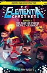 Die Elementia-Chroniken: Die Suche nach Gerechtigkeit - Sean Fay Wolfe - 9783833232893