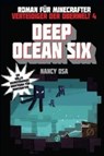 Osa, N: Deep Ocean Six - Roman für Minecrafter - OSA,  Nancy - 9783833235276