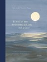 Es war als hätt der Himmel die Erde still geküsst - Ulrich Maske ; Mascha Kaléko ; Wolfgang Borchert - 9783833731358