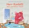 Herr Konfetti - Mein unsichtbarer Freund - Susanna Isern - 9783833749650