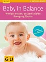 Baby in Balance - Sabine Hartz ; Birgit Kienzle-Müller ; Ulrike Höwer - 9783833832789