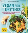 Vegan für Einsteiger - Dr. med. Ruediger Dahlke - 9783833841385