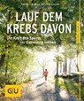 Lauf dem Krebs davon - HALLE,  Martin - 9783833845734