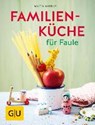 Familienküche für Faule - KINTRUP,  Martin - 9783833861543