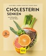 Cholesterin senken - Prof. Dr. Aloys Berg ; Andrea Stensitzky-Thielemans ; Prof. Dr. Daniel König - 9783833872396