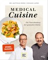 Medical Cuisine - Dr. med. Matthias Riedl ; Johann Lafer - 9783833879593