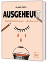 Ausgeheult - Oliver Weiss - 9783833899799