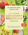 Medical Cuisine - Das große Longevity Kochbuch - Johann Lafer ; Dr. med. Matthias Riedl - 9783833899874