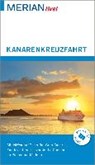 MERIAN live! Reiseführer Kanarenkreuzfahrt - LIPPS-BREDA,  Susanne - 9783834221186