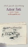 Amor Fati - HERZBERG,  Abel Jacob - 9783835319240