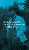 Wir modernen Menschen - Matthias Bormuth - 9783835338500