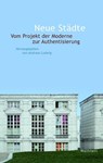 Neue Städte - Andreas Ludwig - 9783835350304
