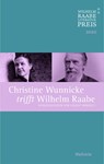 Christine Wunnicke trifft Wilhelm Raabe - Hubert Winkels - 9783835350588