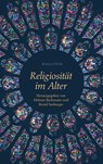 Religiosität im Alter - Helmut Bachmaier ; Bernd Seeberger - 9783835351370