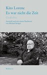 Es war nicht die Zeit - Kito Lorenc - 9783835353572