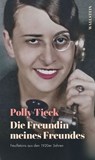 Die Freundin meines Freundes - Polly Tieck ; Hans-Joachim Heerde - 9783835393172