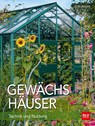 Gewächshäuser - Jörn Pinske - 9783835415171