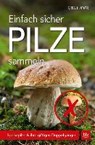 Lüder, R: Einfach sicher Pilze sammeln - LÜDER,  Rita - 9783835417144