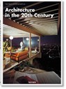 Architecture in the 20th Century - Gabriele Leuthauser ; Peter Gossel - 9783836570909