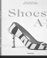 Shoes A-Z. The Collection of The Museum at FIT - Daphne Guinness - 9783836574297
