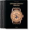 Ultimate Collector Watches - Charlotte & Peter Fiell ; Taschen - 9783836590051