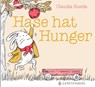 Hase hat Hunger - Claudia Rueda - 9783836960113